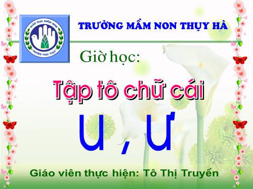 LÀM QUEN CHỮ CÁI U, Ư