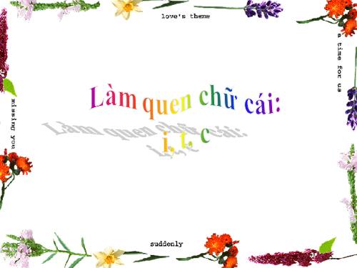 Lam quen chu cai i, t, c