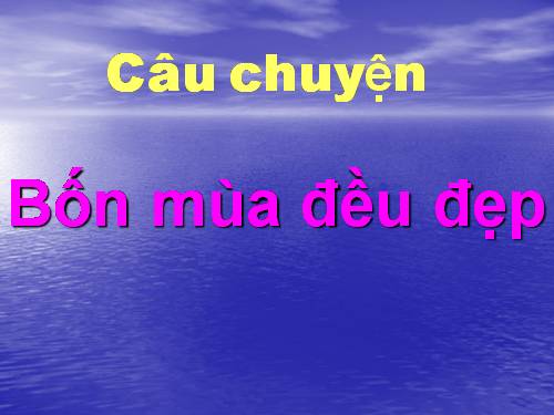 Kể chuyện bốn mùa