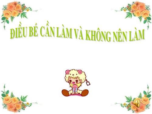 dieu be can lam va khong nen lam