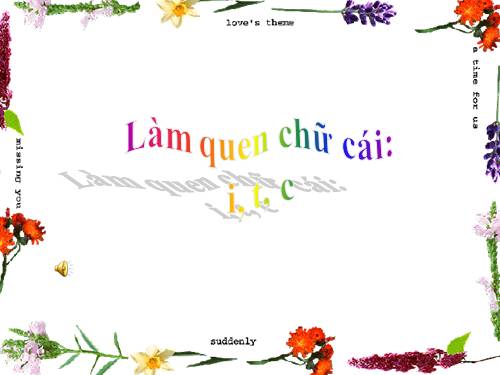 Làm quen chữ cái i, t, c