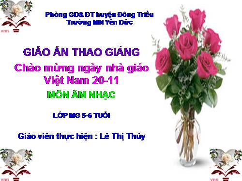 Giáo án thao giảng chào mừng ngày 20/11 lớp 5-6 tuổi trường MN Yên Đức