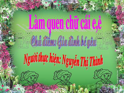 lam quen chu cai e,ê: Chu de gia dinh