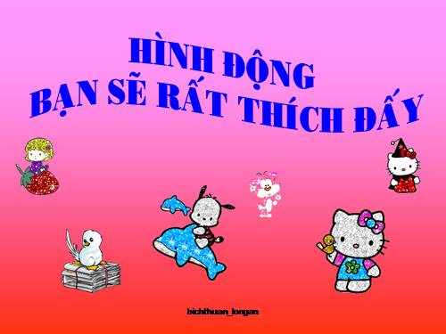 Hình động bạn sẽ rất thích đấy