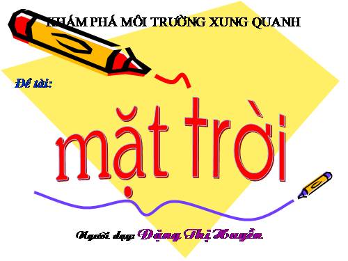 MTXQ: Mặt trời