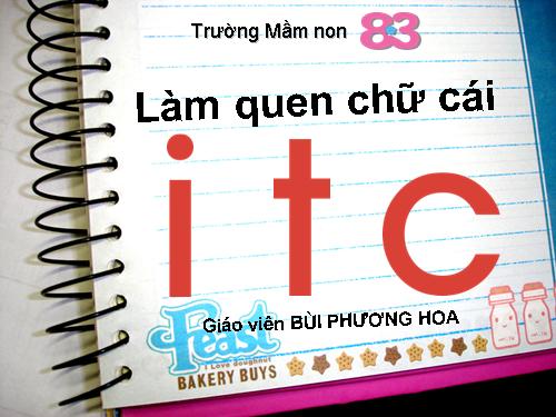 Làm quen I-T-C - Chủ đề thế giới động vật