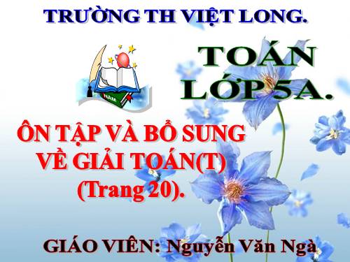 Ôn tập và bổ sung về giải toán (tiếp theo)