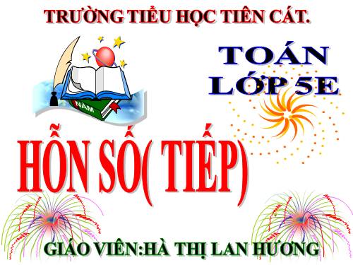 Hỗn số (tiếp theo)
