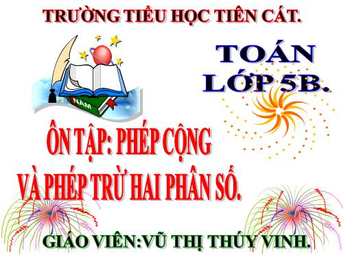 Ôn tập: Phép cộng và phép trừ hai phân số