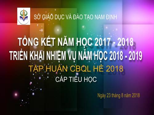 THUYẾT KIẾN TẠO - Bài giảng Bồi dưỡng CBQL GD - SGD Nam Định 2018