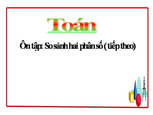 Ôn tập: Khái niệm về phân số