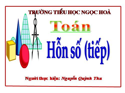 Hỗn số (tiếp theo)