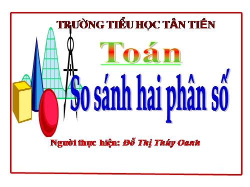 Ôn tập: So sánh hai phân số