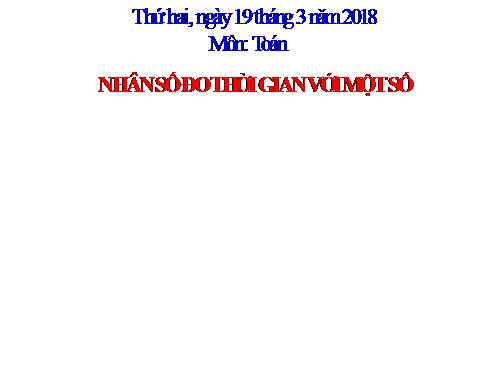 Nhân số đo thời gian với một số