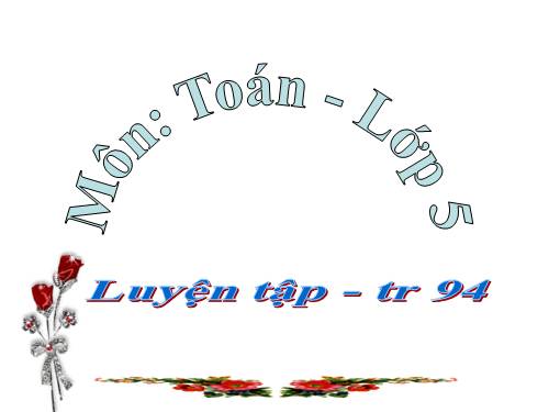 Luyện tập Trang 94
