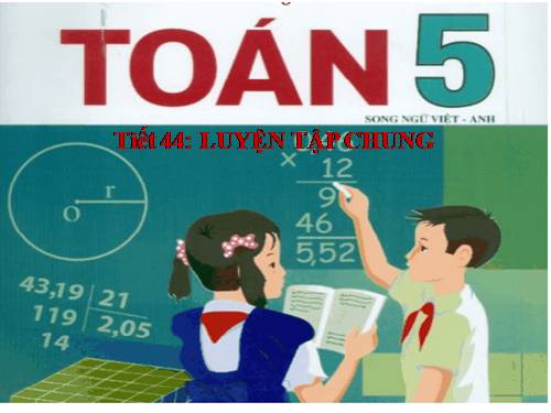Luyện tập chung Trang 47