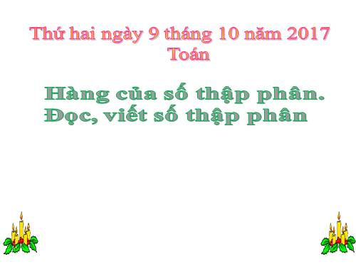 Hàng của số thập phân. Đọc, viết số thập phân