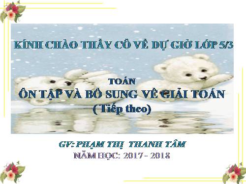 Ôn tập và bổ sung về giải toán (tiếp theo)