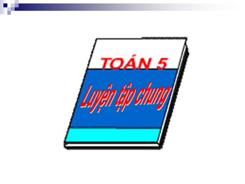 Luyện tập chung Trang 43