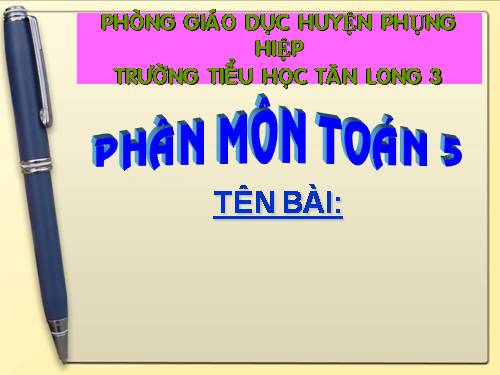 Ôn tập: Tính chất cơ bản của phân số