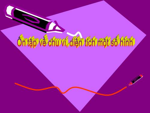 Ôn tập về tính diện tích, thể tích một số hình