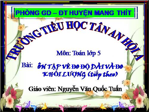 Ôn tập: Bảng đơn vị đo khối lượng
