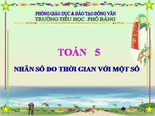 Nhân số đo thời gian với một số