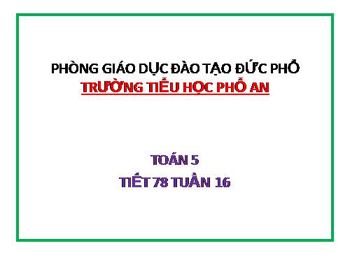 Giải toán về tỉ số phần trăm (tiếp theo)