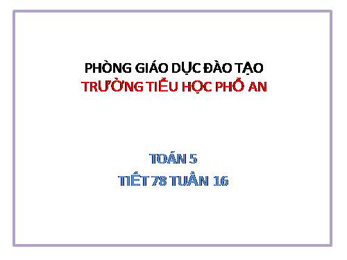 Giải toán về tỉ số phần trăm (tiếp theo)
