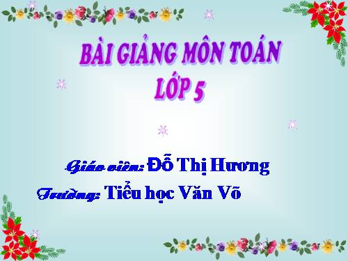 Chia một số tự nhiên cho một số tự nhiên mà thương tìm được là một số thập phân