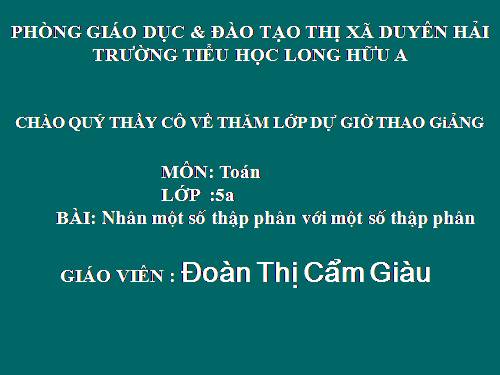 Nhân một số thập phân với một số thập phân