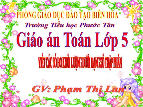 Viết các số đo khối lượng dưới dạng số thập phân