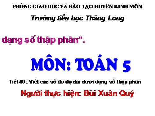 Viết các số đo độ dài dưới dạng số thập phân