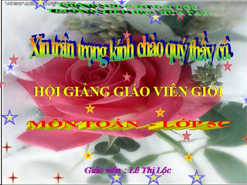 Các Bài giảng khác thuộc Chương trình Toán 5