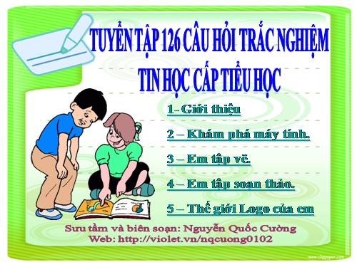 Tuyển tập 126 câu hỏi trắc nghiệm môn tin học tiểu học
