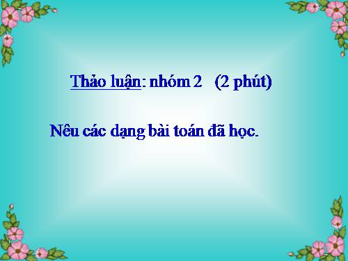 Một số dạng bài toán đã học
