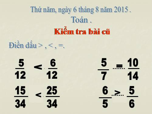 Ôn tập: So sánh hai phân số (tiếp theo)