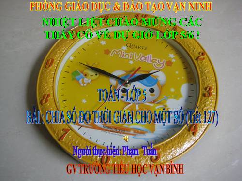 Chia số đo thời gian cho một số