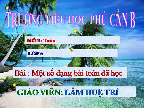 Một số dạng bài toán đã học