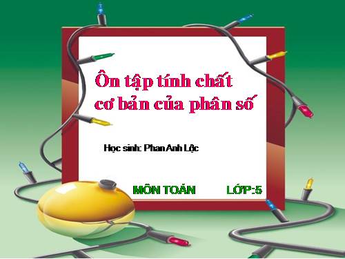 Ôn tập: Tính chất cơ bản của phân số