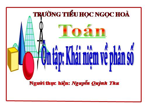 Ôn tập: Khái niệm về phân số
