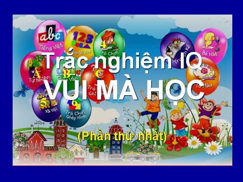 9 Trắc nghiệm IQ vui P1 .ppt