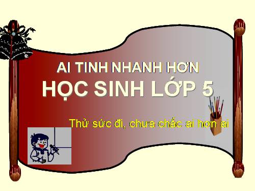 Ai tinh nhanh hơn HS L 5