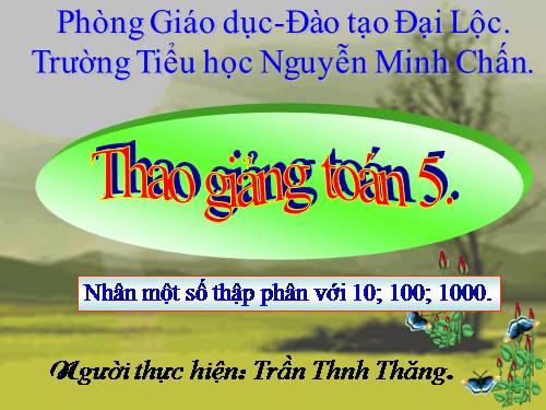 Nhân một số thập phân với 10, 100, 1000,…