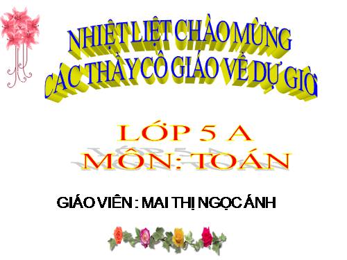 Các Bài giảng khác thuộc Chương trình Toán 5