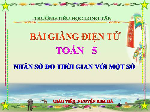 Nhân số đo thời gian với một số