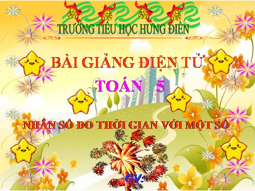 Nhân số đo thời gian với một số