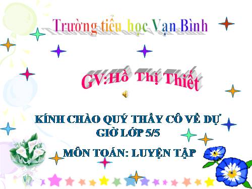 Các Bài giảng khác thuộc Chương trình Toán 5