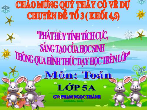 Các Bài giảng khác thuộc Chương trình Toán 5