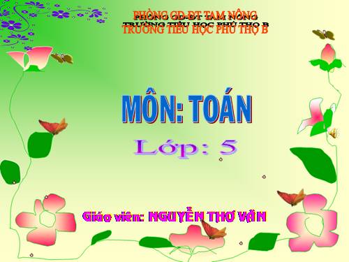 Các Bài giảng khác thuộc Chương trình Toán 5